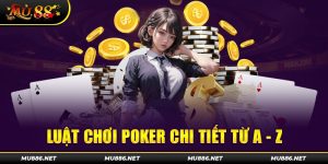 Luật Chơi Poker Chi Tiết